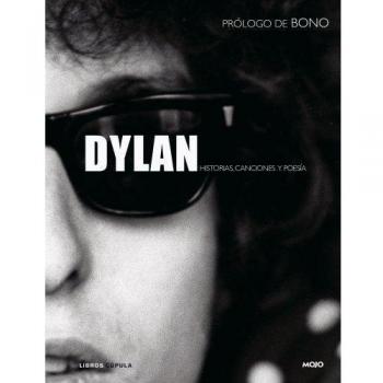 Dylan: Historias, canciones y poesía