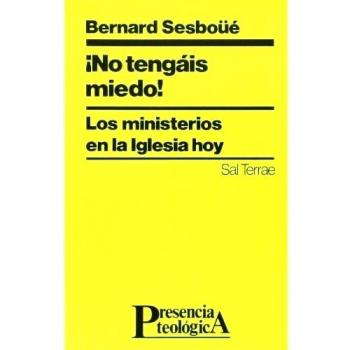 No tengáis miedo! Los ministerios en la Iglesia hoy: 92