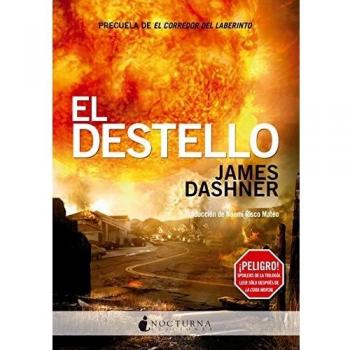 El Destello: 18 - DASHNER, JAMES