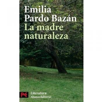 La madre naturaleza - Pardo Bazan Emilia