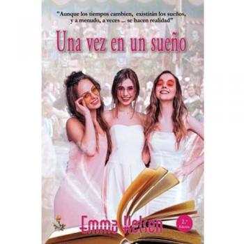 Una vez en un sueño - Novela de Emma Kelsen, Fantasía y Romance