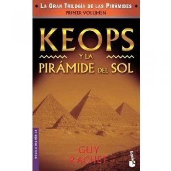 Keops y la pirámide del sol