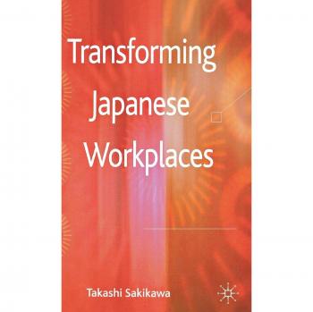 Transforming Japanese Workplaces