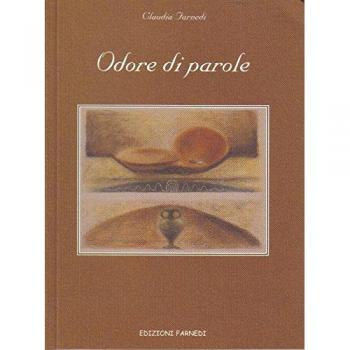 Odore di parole - Libro de Claudia Farnedi, Edizioni Farnedi, 2003