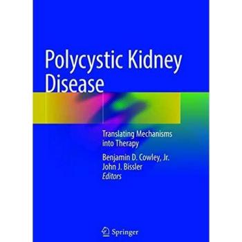 Polycystic Kidney Disease: Translating Mechanisms into Therapy