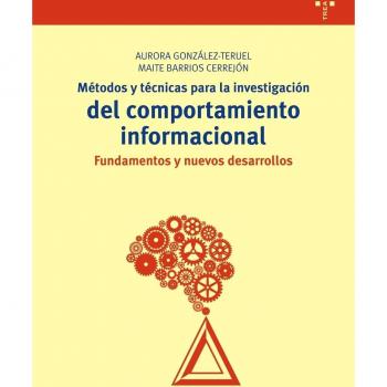 Métodos y técnicas para la investigación del comportamiento informacional: Fundamentos y nuevos desarrollos: 247