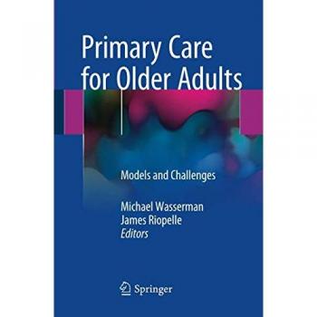 Primary Care for Older Adults: Models and Challenges