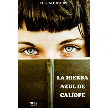 LA HIERBA AZUL DE CALÍOPE