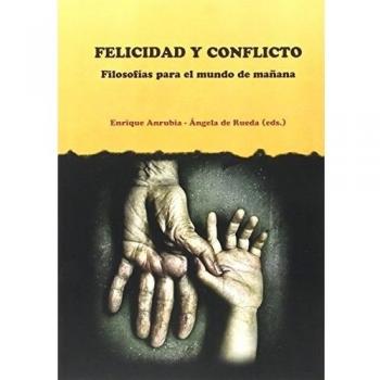 Felicidad Y Conflicto