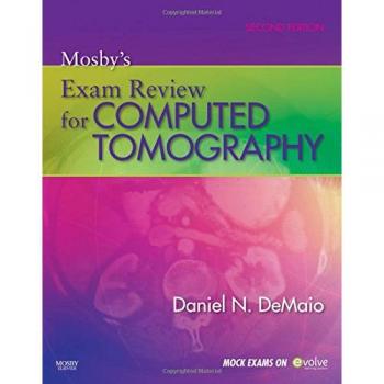 Mosby's Exam Review for Computed Tomography, 2e