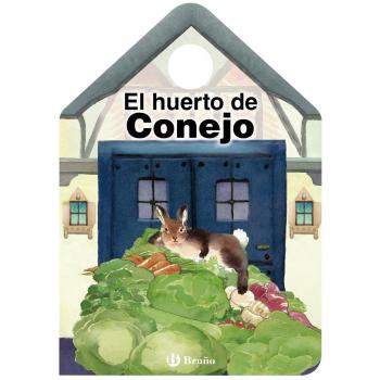 El huerto de Conejo - STILMAN, MÓNICA