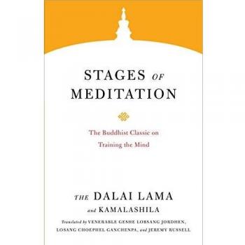 Stages of Meditation: The Buddhist Classic on Training the Mind