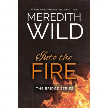 Into the Fire