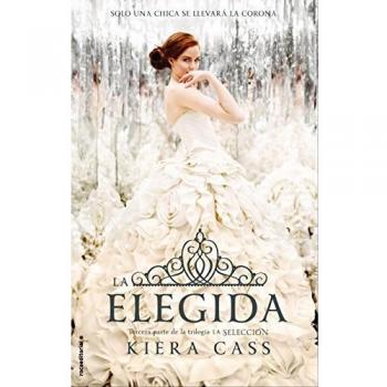 La elegida - Kiera Cass