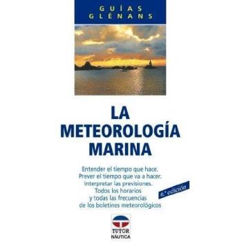 Meteorología Marina, La - Guias Glenans