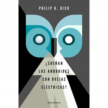 ¿Sueñan los androides con ovejas eléctricas? - Philip K. Dick