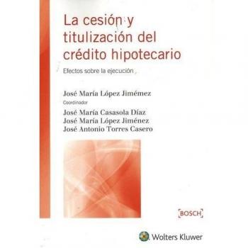 Cesión y titulización del crédito hipotecario, La