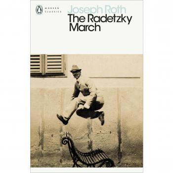 La Marcha Radetzky (Clásicos Modernos Penguin) - Joseph Roth