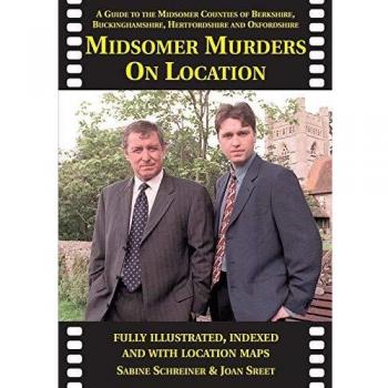 Guía de Midsomer Murders: Comarcas de Berkshire, Buckinghamshire, Hertfordshire y Oxfordshire por Sabine Schreiner