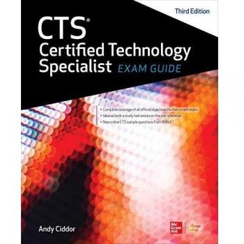 CTS Certified Technology Specialist Exam Guide, Third Edition