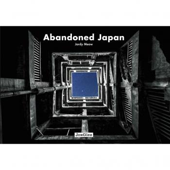 Abandoned Japan (Jonglez) - Libro de fotografía en inglés sobre lugares abandonados en Japón