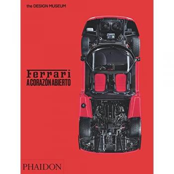 Ferrari. A corazón abierto