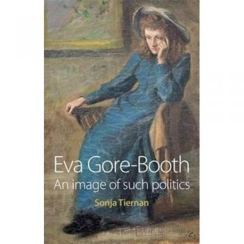 Libro Eva Gore-Booth: Una Imagen de Tal Política por Sonja Tiernan