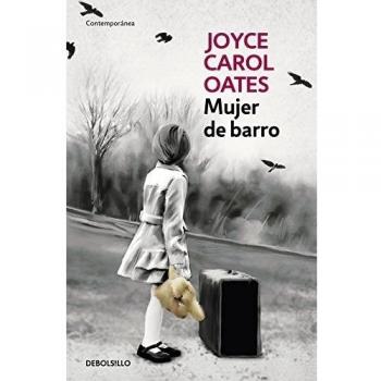 Mujer de barro - Joyce Carol Oates