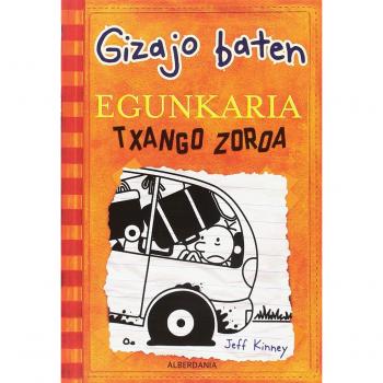 Txango zoroa: Gizajo baten egunkaria.: 9 - KINNEY, JEFF