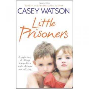 Little Prisoners: A tragic story of siblings trapped in a world of abuse and suffering