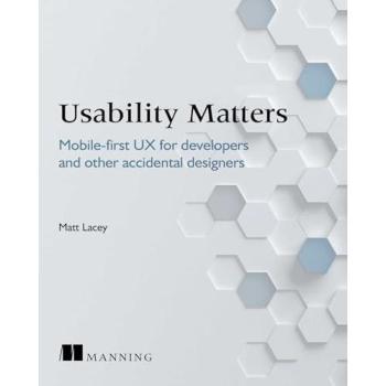 Usability Matters: Mobile-first UX for developers and other accidental designers