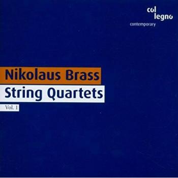 Nikolaus Brass : String Quartets, Vol. 1