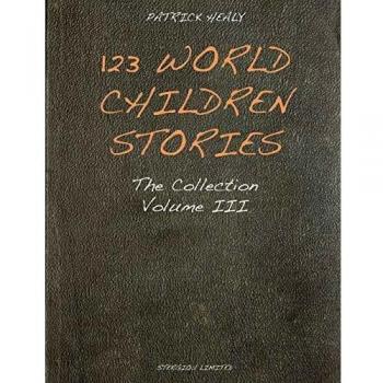 Colección de 123 Cuentos Infantiles del Mundo - Volumen 3