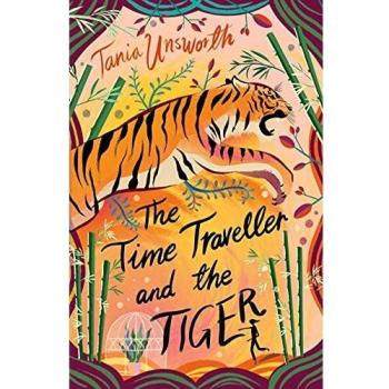 El Viajero del Tiempo y el Tigre - Libro de Tania Unsworth