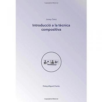 Introducció a la tècnica compositiva: Guia bàsica de procediments i Recursos  per a compositors