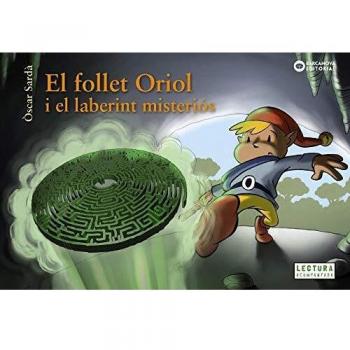 El follet Oriol i el laberint misteriós