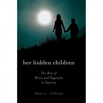 Her Hidden Children: The Rise of Wicca and Paganism in America