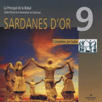 Sardanes D’Or: Completes Per Ballar - Volumen 9 - Cobla Principal De La Bisbal