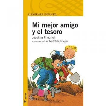 MI MEJOR AMIGO Y EL TESORO
