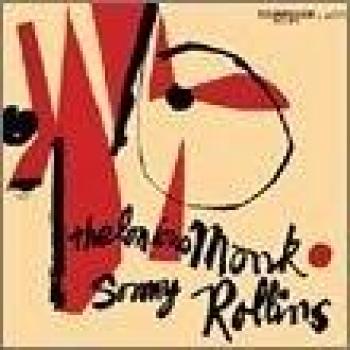 Thelonious Monk & Sonny Rollin