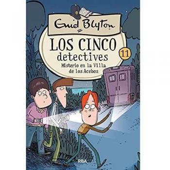 Los cinco detectives 11 - Misterio en la villa de los Acebos: 011