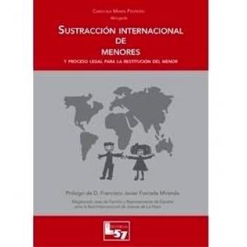 Sustracción internacional de menores y proceso legal para la restitución del men