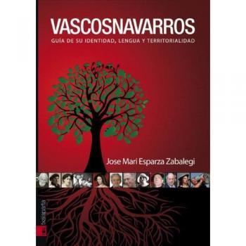 Vascosnavarros: Guía de su identidad, lengua y territorialidad