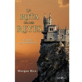 La ruta de los reyes: El anillo del hechicero
