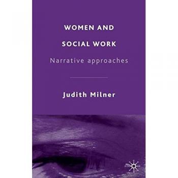 Women and Social Work: Narrative Approaches