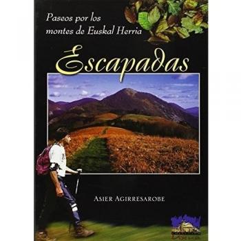 Escapadas - Paseos Por Los Montes De Euskal Herria