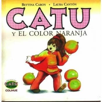 Catu y El Color Naranja