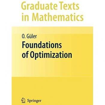 Springer Foundations of Optimization: Comprehensive Guide to Mathematical Optimization Techniques