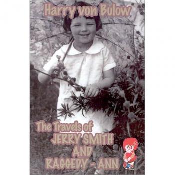 Los Viajes de Jerry Smith y Raggedy-Ann - Edición en Rústica