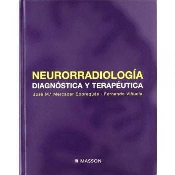 Neurorradiología diagnóstica y terapéutica